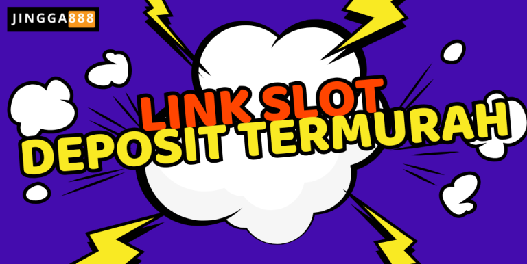 JINGGA888 LINK SLOT DEPOSIT TERMURAH