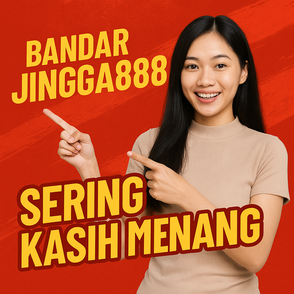 Bandar Jingga888 Sering Kasih Menang