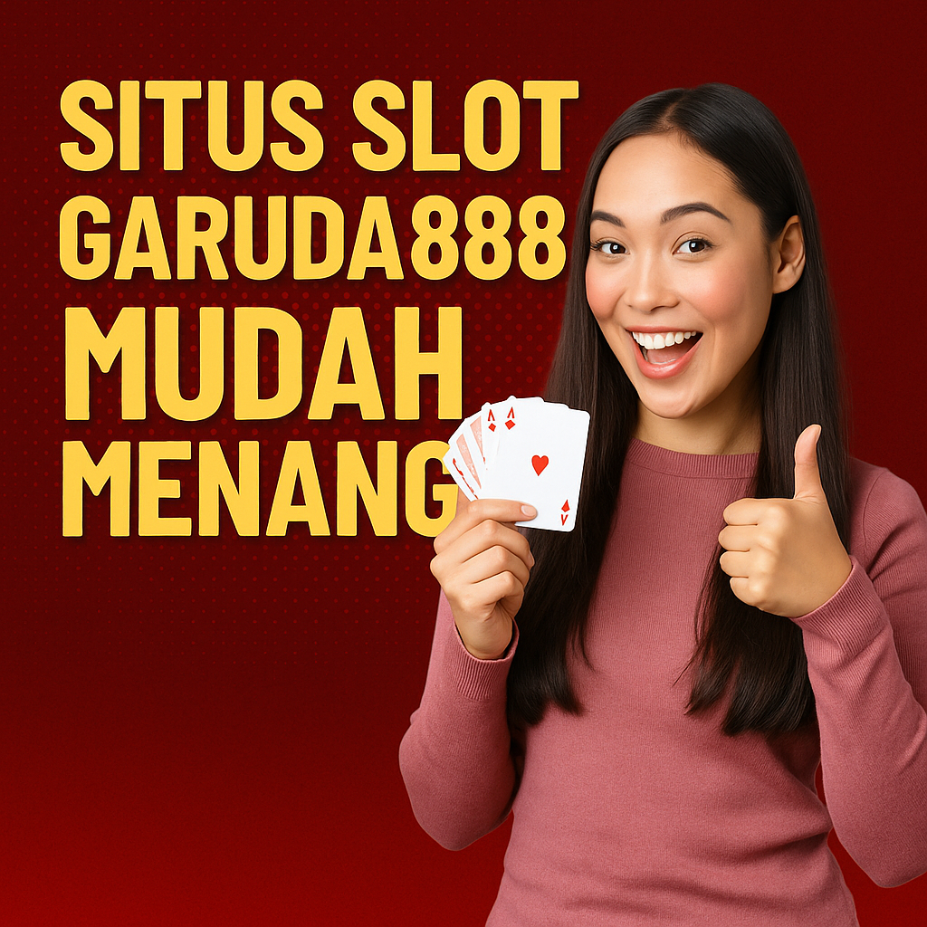 Situs Slot Garuda888